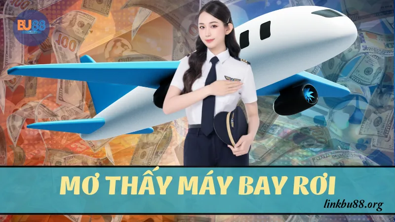 Mơ thấy máy bay rơi
